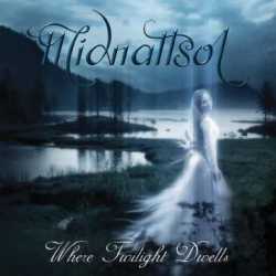 Midnattsol : Where Twilight Dwells